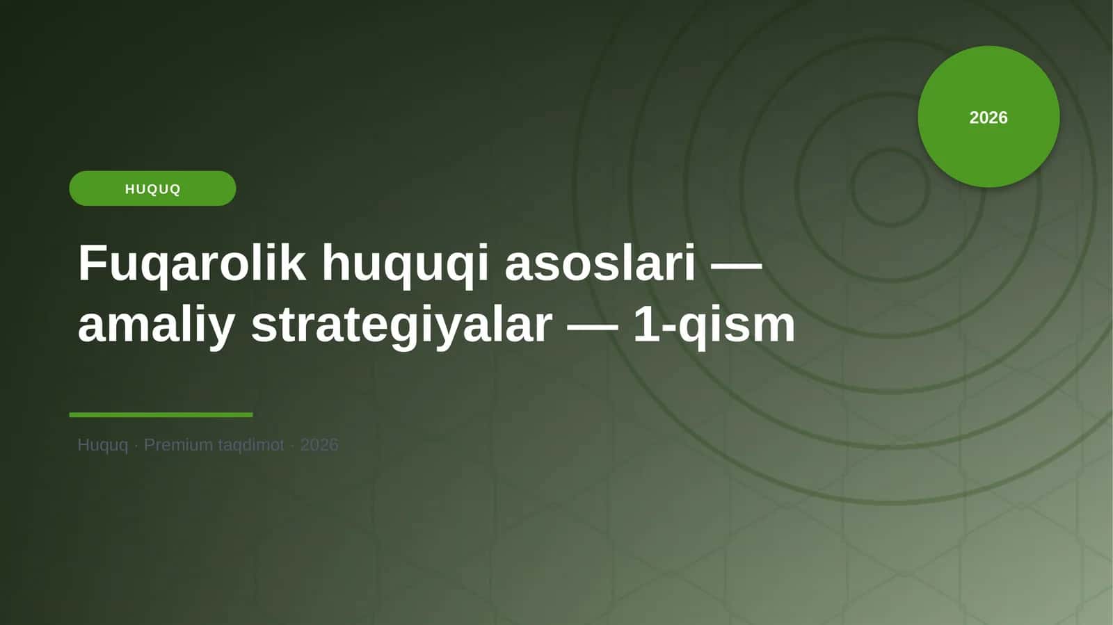 Fuqarolik huquqi asoslari — amaliy strategiyalar — 1-qism