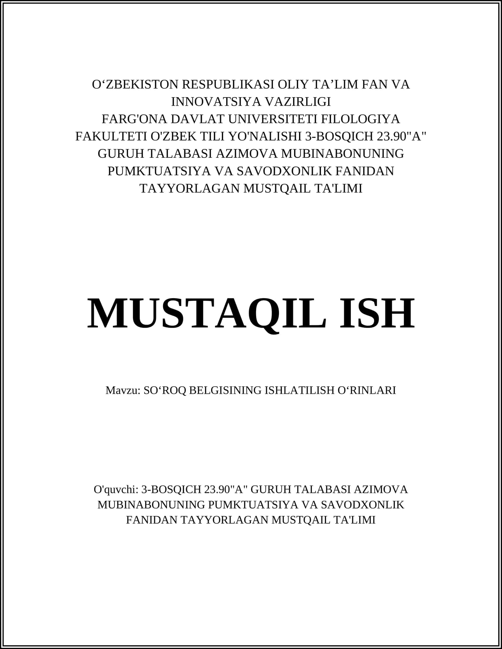 SOʻROQ BELGISINING ISHLATILISH OʻRINLARI