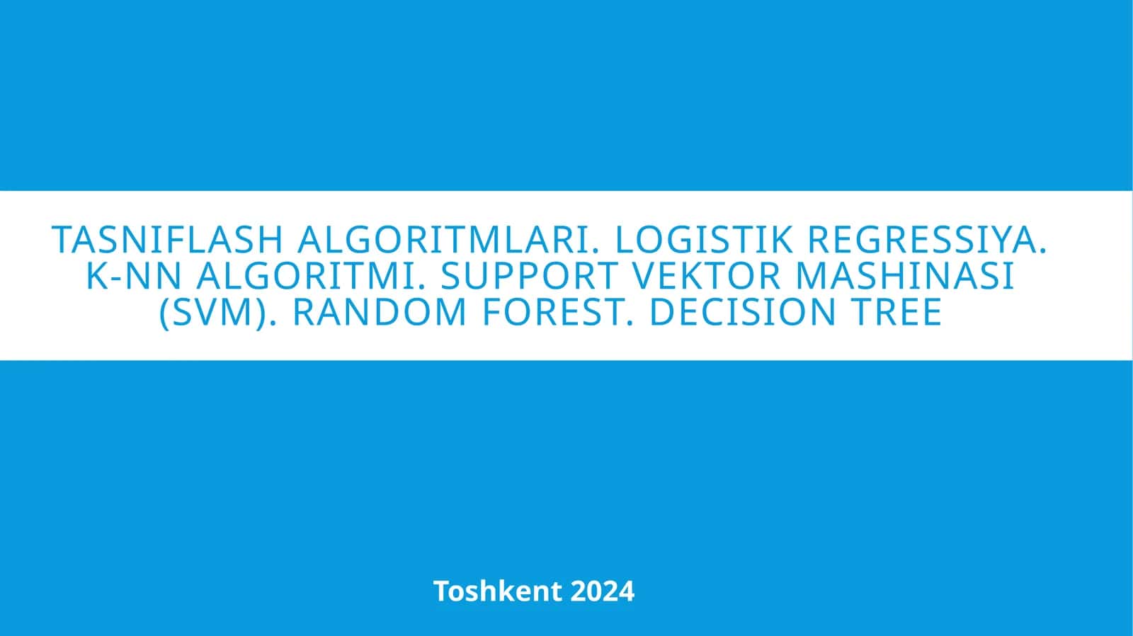 Mashinali o‘qitish algoritmlari
