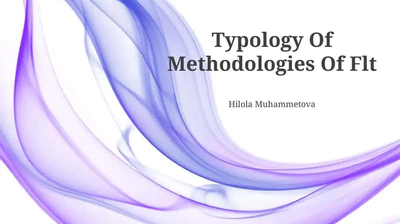 Typology Of Methodologies Of Flt
