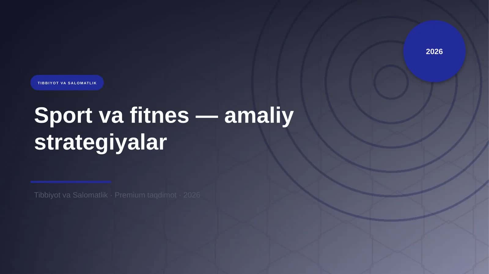 Sport va fitnes — amaliy strategiyalar