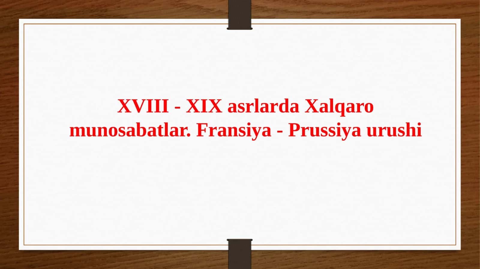 XVIII asrlarda Xalqaro munosabatlar