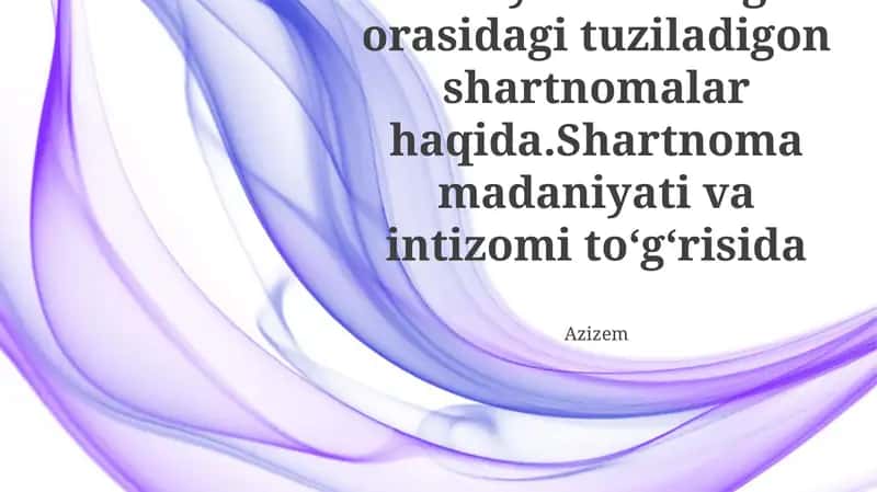 Shartnoma Madaniyatini Rivojlantirish