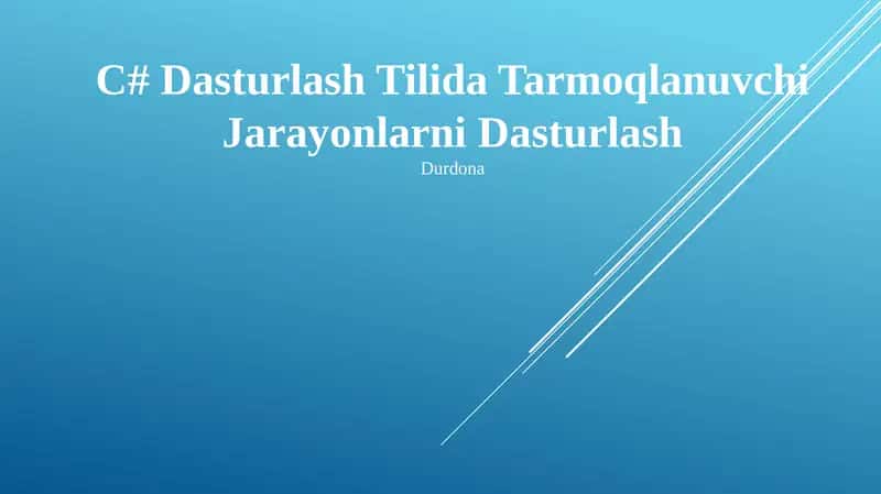 C# Dasturlash Tilida Tarmoqlanuvchi Jarayonlarni Dasturlash