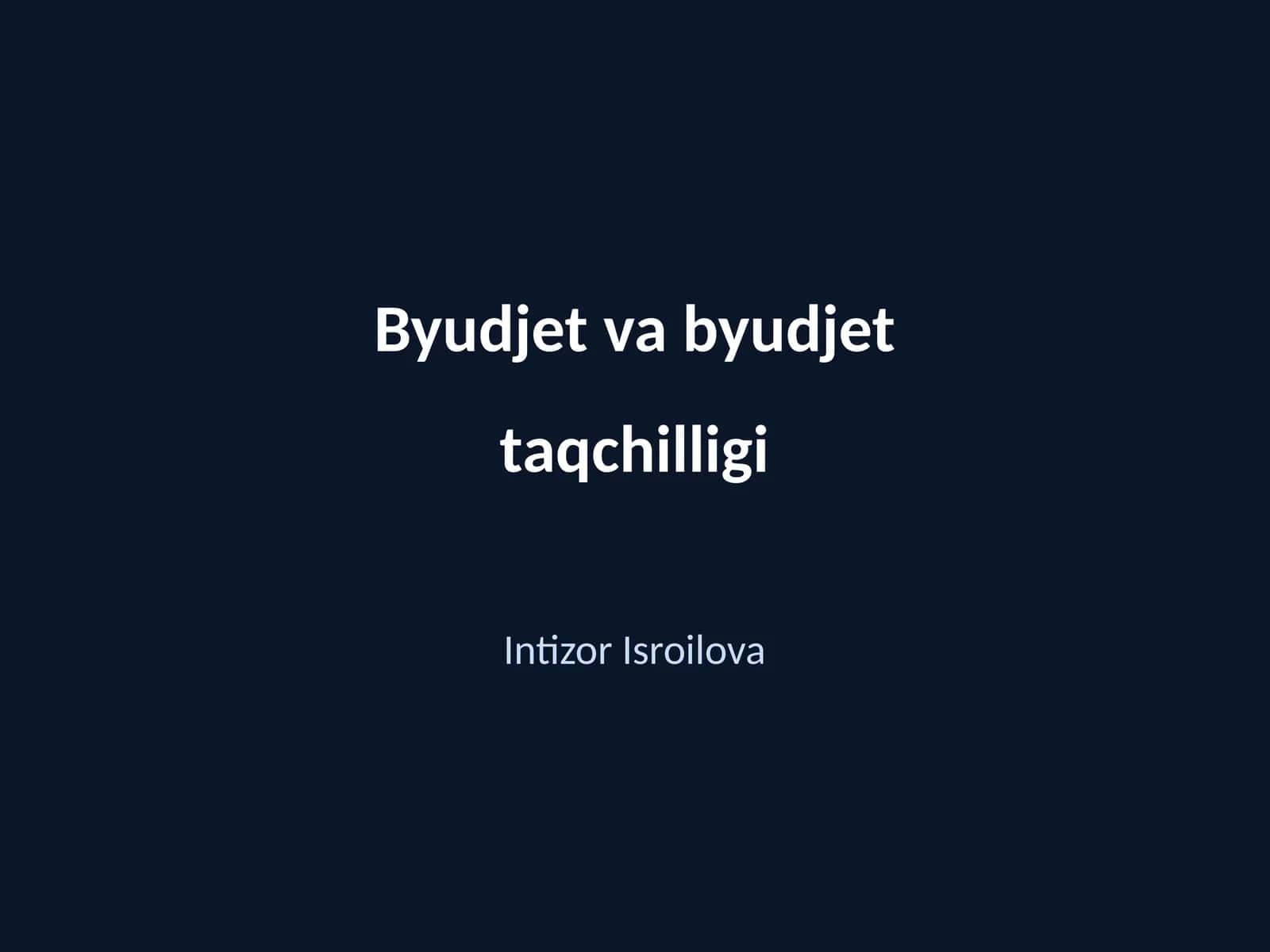 Byudjet va byudjet taqchilligi
