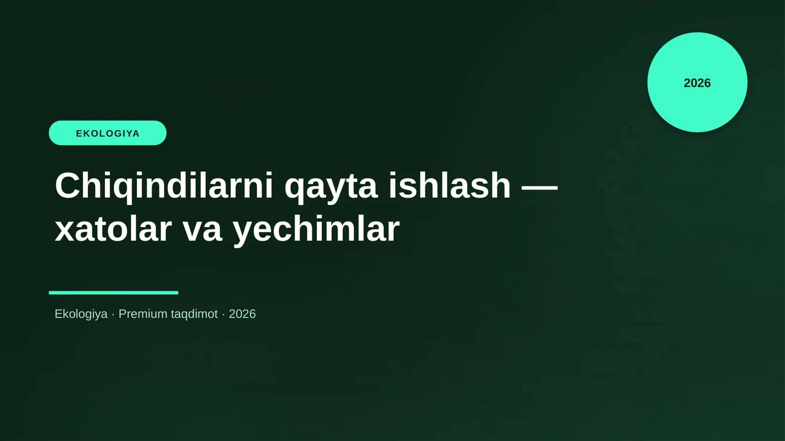 Chiqindilarni qayta ishlash — xatolar va yechimlar