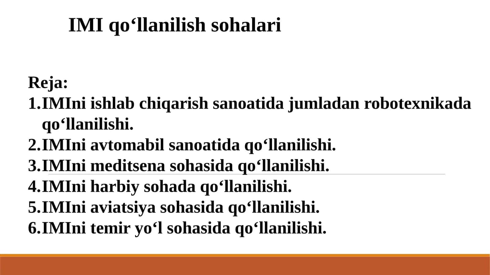 IMIqo‘llanilishsohalari
