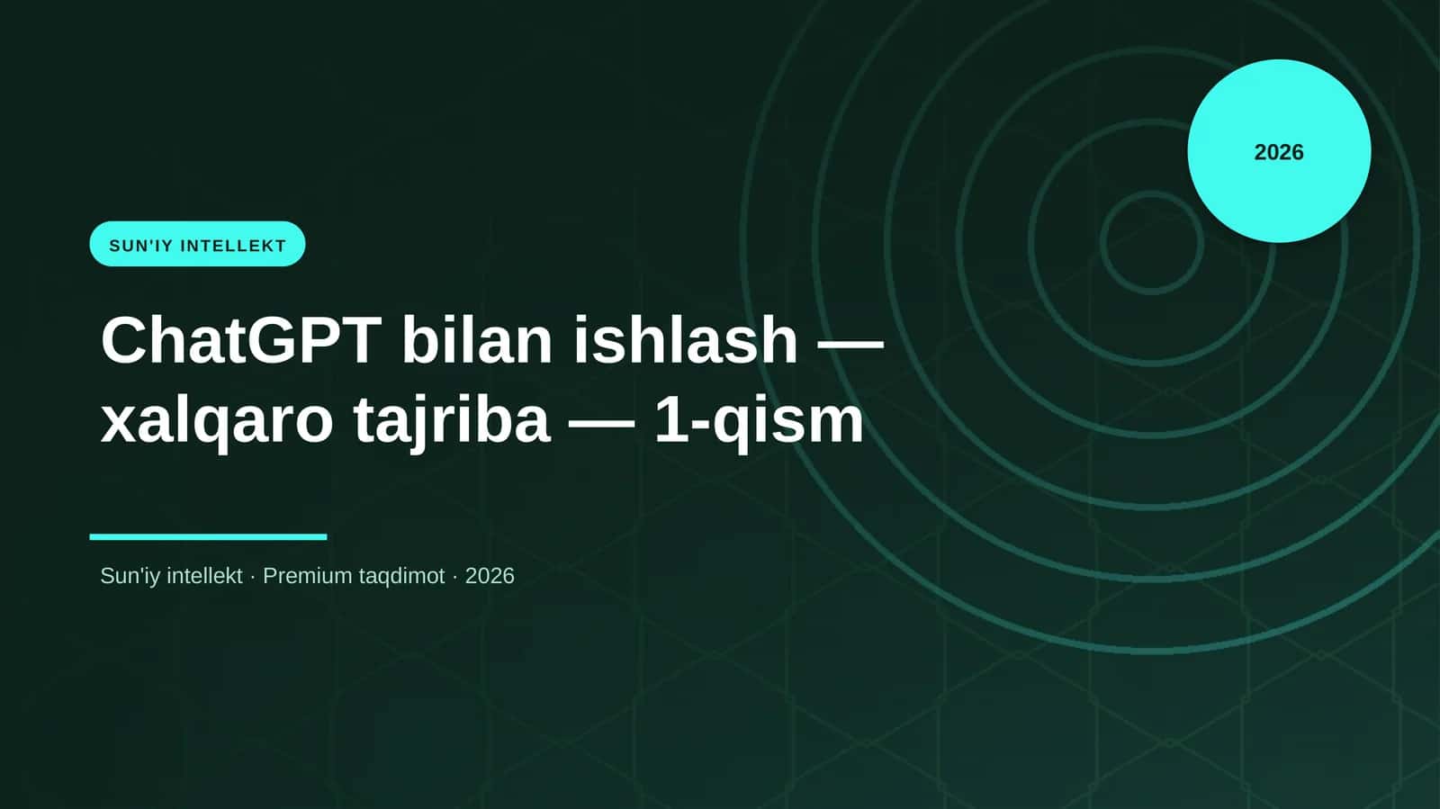 ChatGPT bilan ishlash — xalqaro tajriba — 1-qism