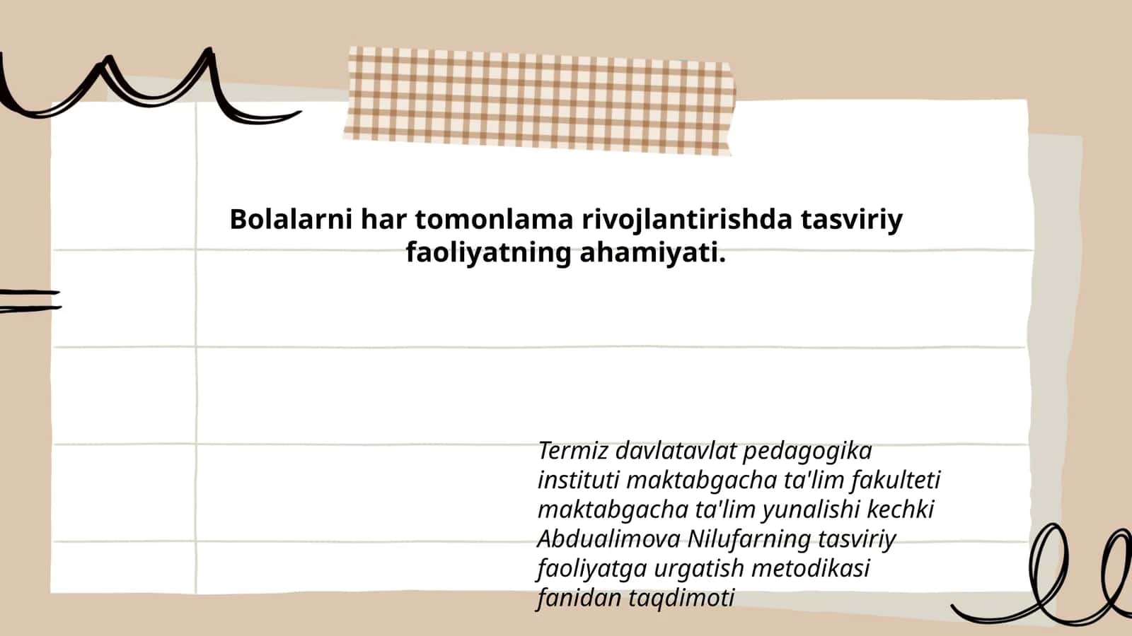 Tasviriy faoliyatning ahamiyati
