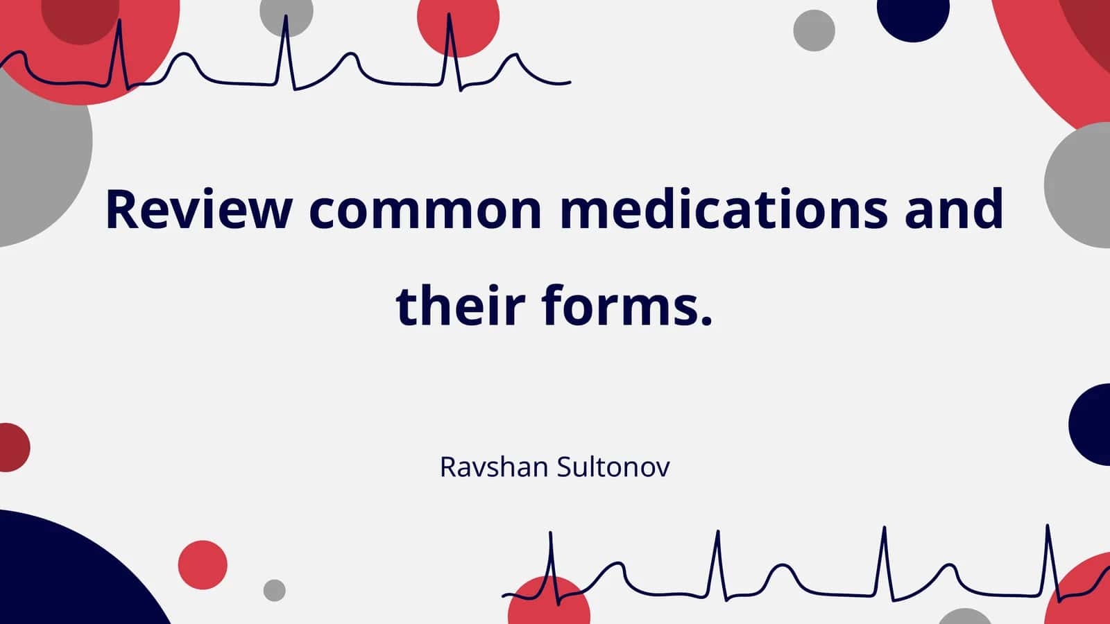 Classification of Medications: An Overview