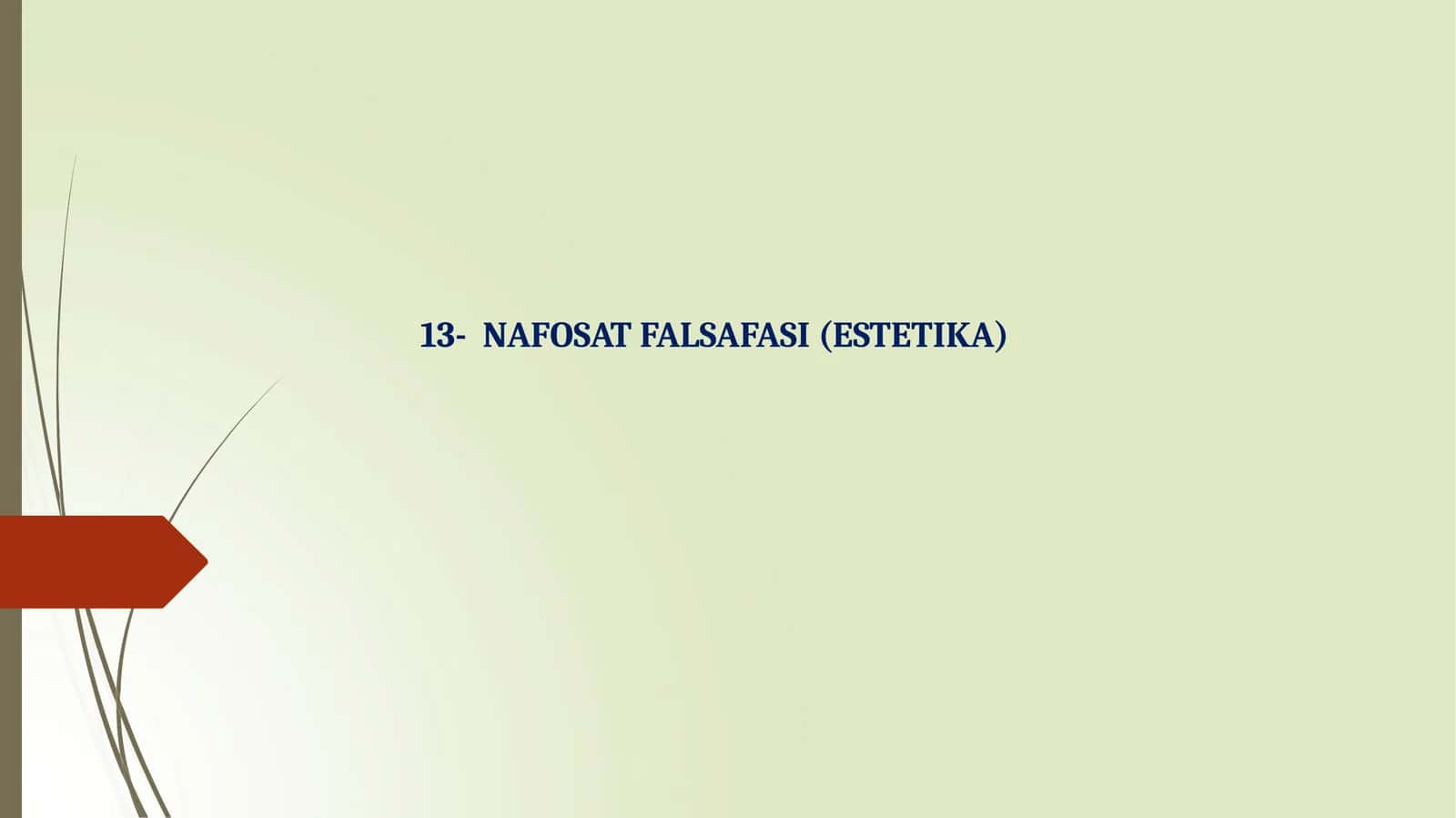 NAFOSAT FALSAFASI (ESTETIKA)