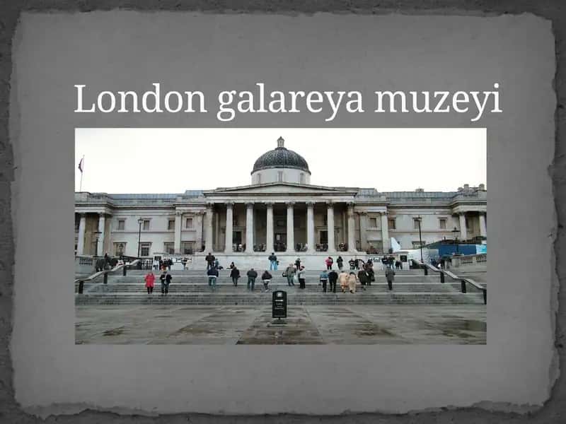 London galareya muzeyi