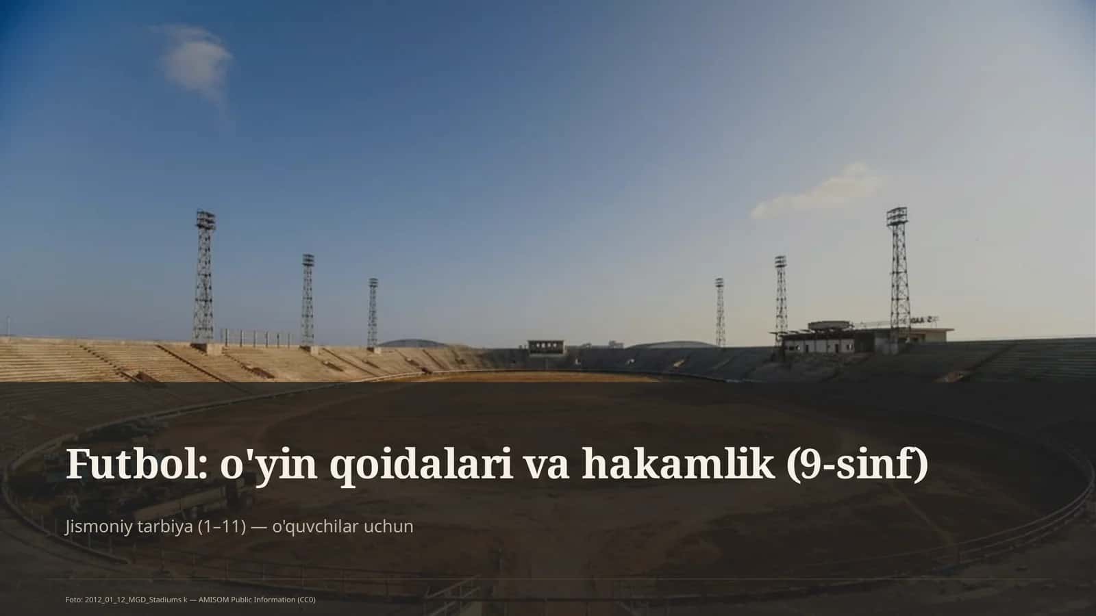 Futbol: o'yin qoidalari va hakamlik (9-sinf)
