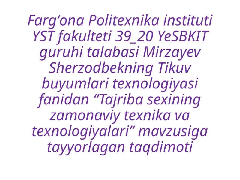 Tajriba sexining zamonaviy texnika va texnologiyalari