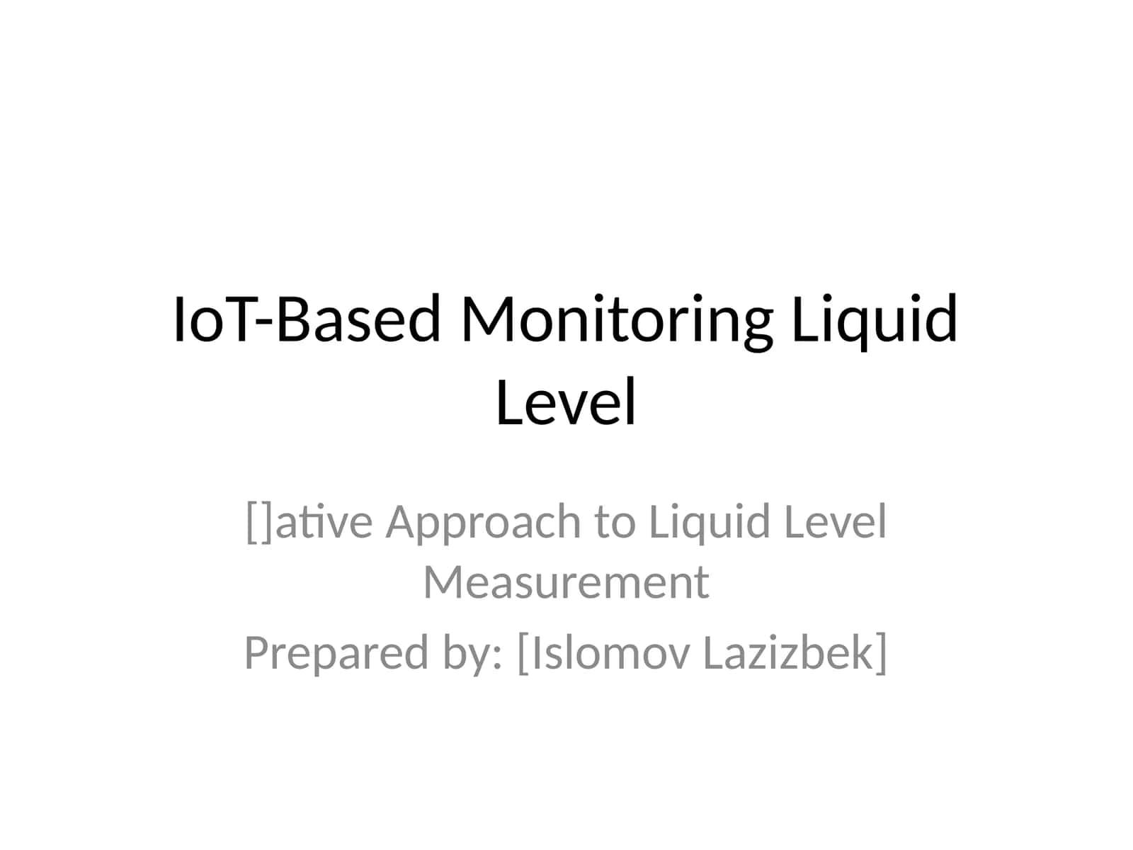 IoT-Based Monitoring Liquid Level