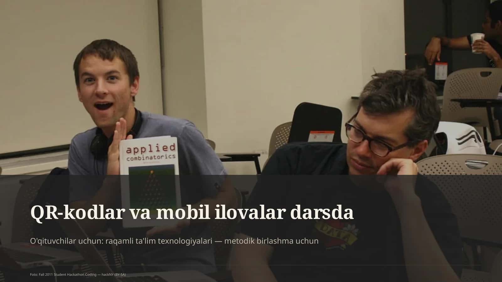QR-kodlar va mobil ilovalar darsda