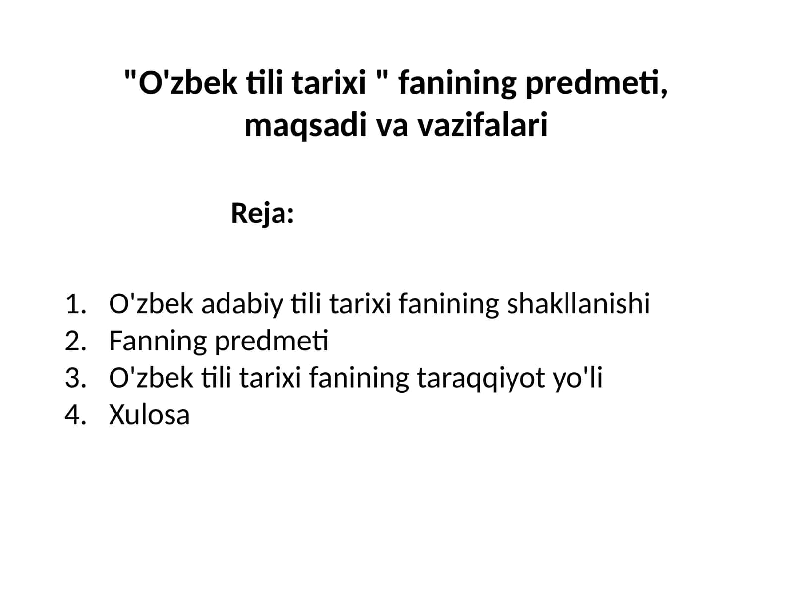 O'zbek tili tarixi fanining predmeti, maqsadi va vazifalari
