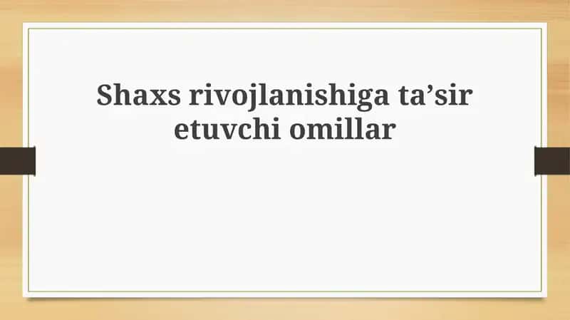Shaxsrivojlanishigataʼsiretuvchiomillar