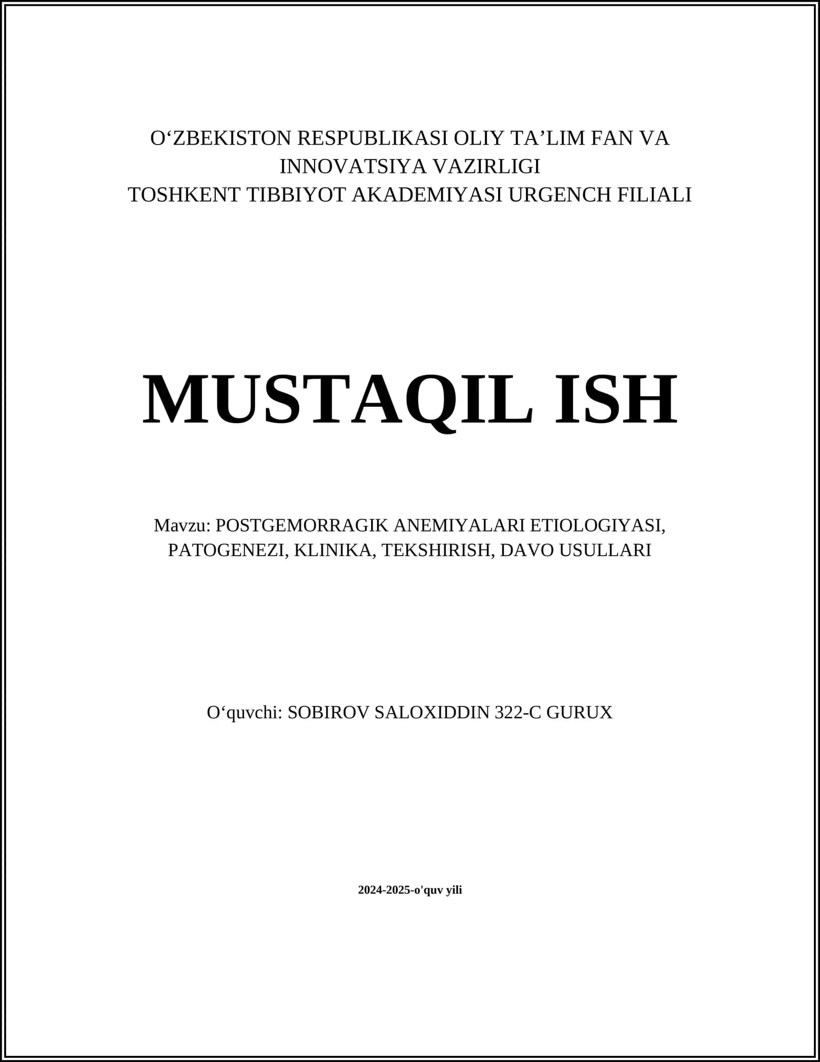 POSTGEMORRAGIK ANEMIYALARI ETIOLOGIYASI, PATOGENEZI, KLINIKA, TEKSHIRISH, DAVO USULLARI