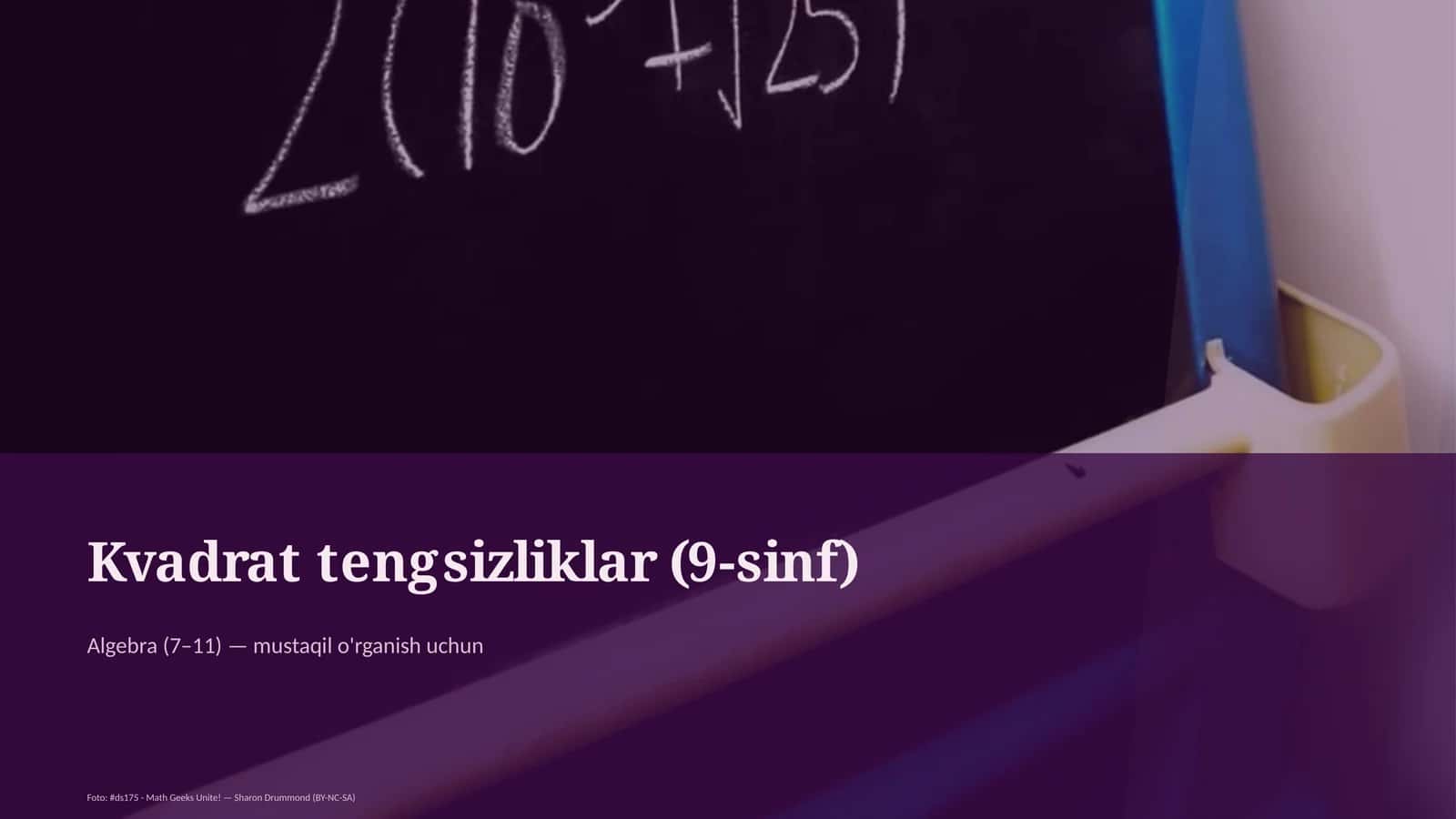 Kvadrat tengsizliklar (9-sinf)
