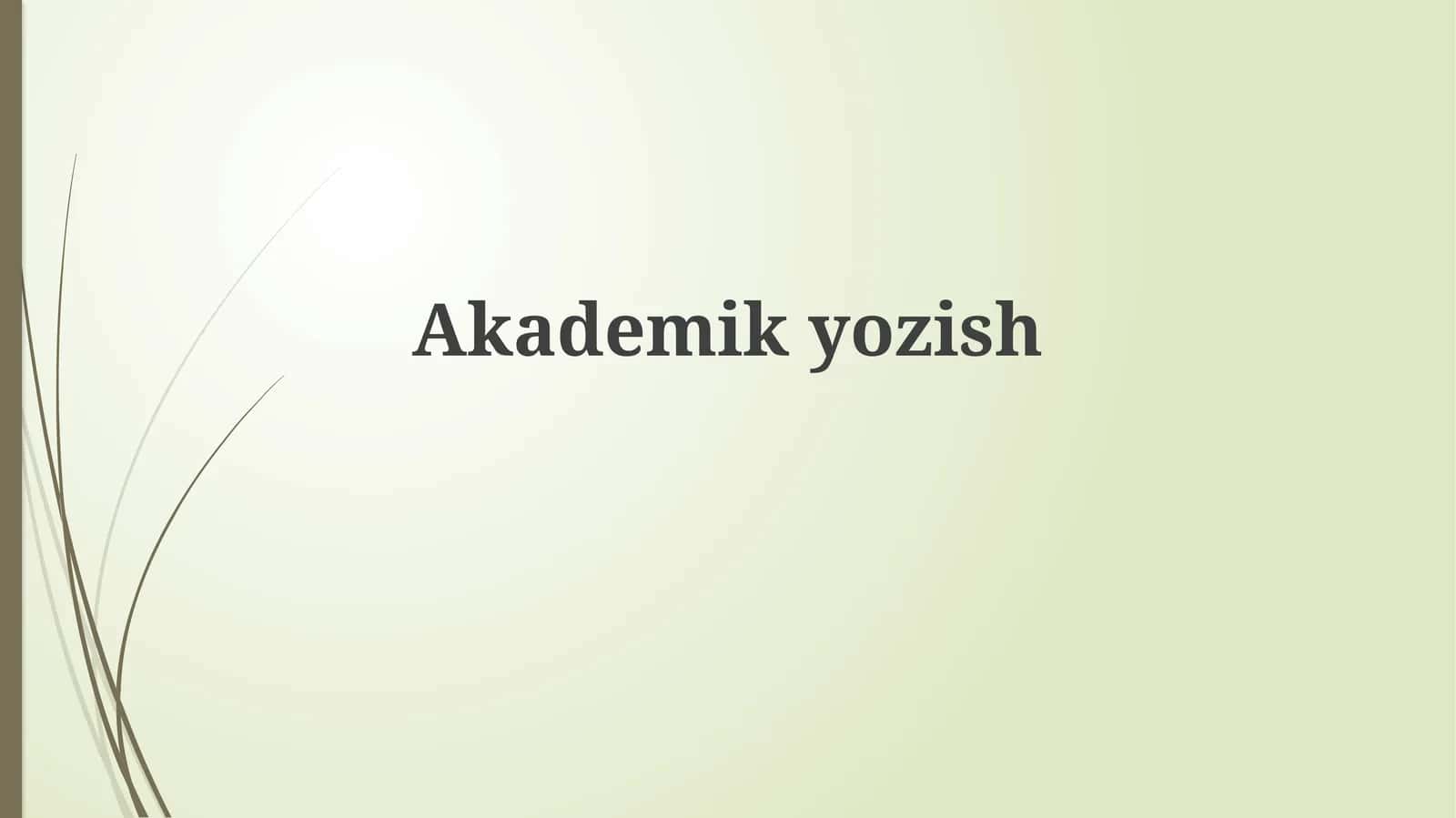 Akademikyozish