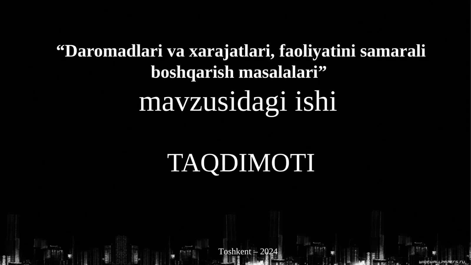 Daromadlar va xarajatlari, faoliyatini samarali boshqarish masalalari