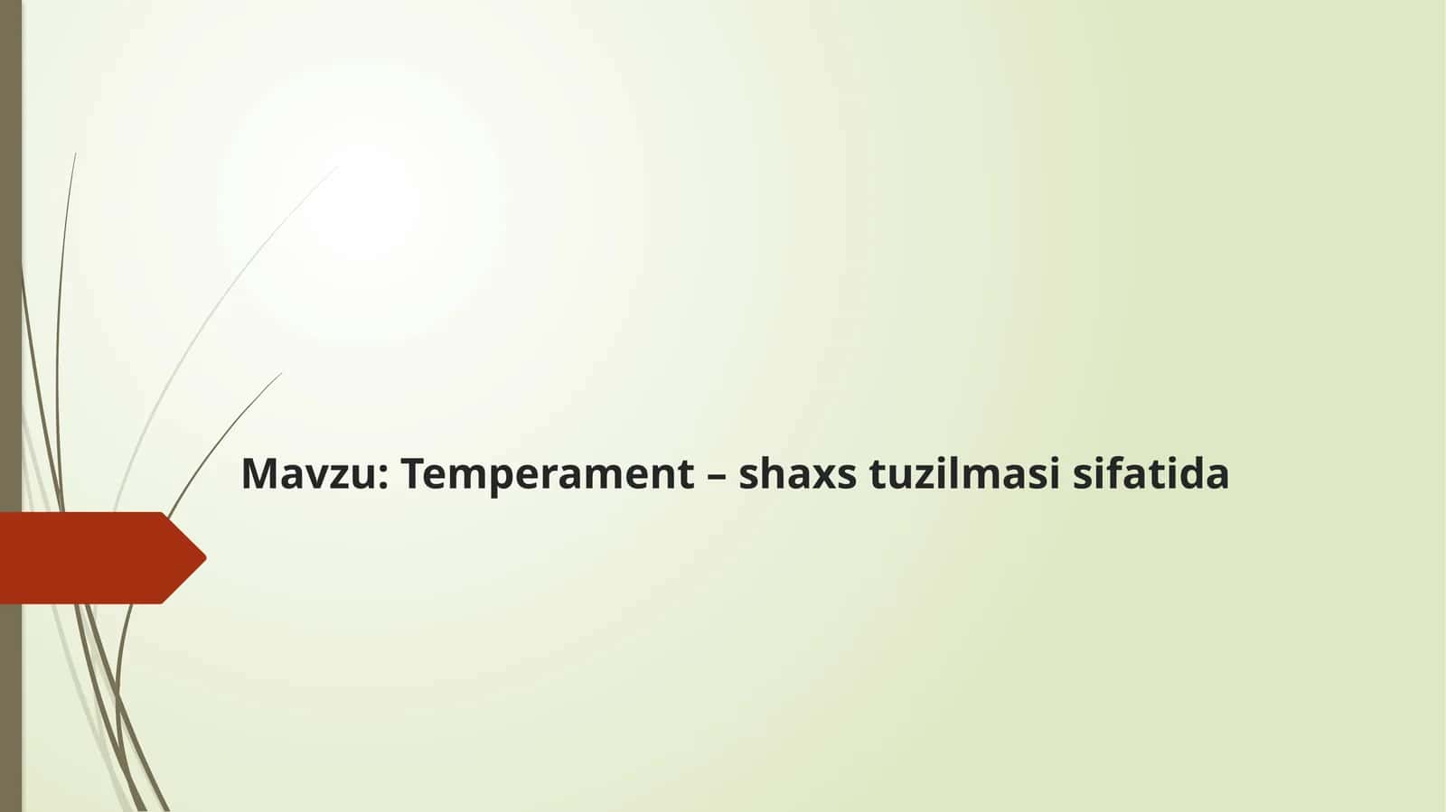 Temperament – shaxs tuzilmasi sifatida