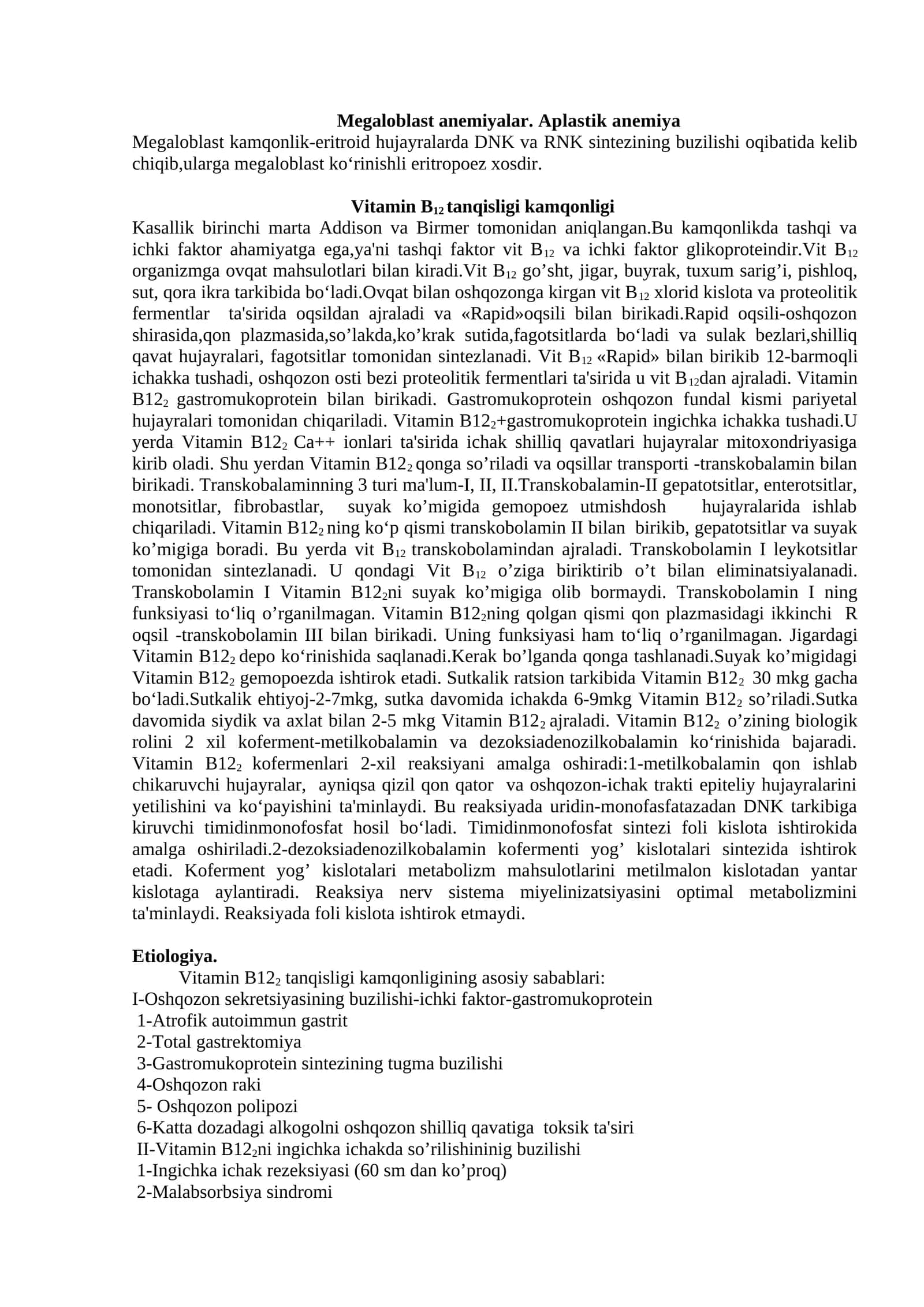 Megaloblast anemiyalar. Aplastik anemiya