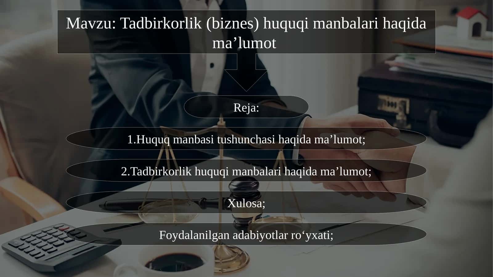 Tadbirkorlik (biznes) huquqi manbalari haqida ma’lumot