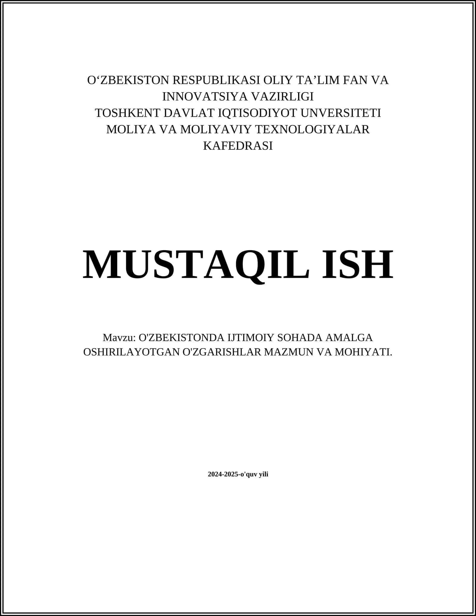O'ZBEKISTONDA IJTIMOIY SOHADA AMALGA OSHIRILAYOTGAN O'ZGARISHLAR MAZMUN VA MOHIYATI
