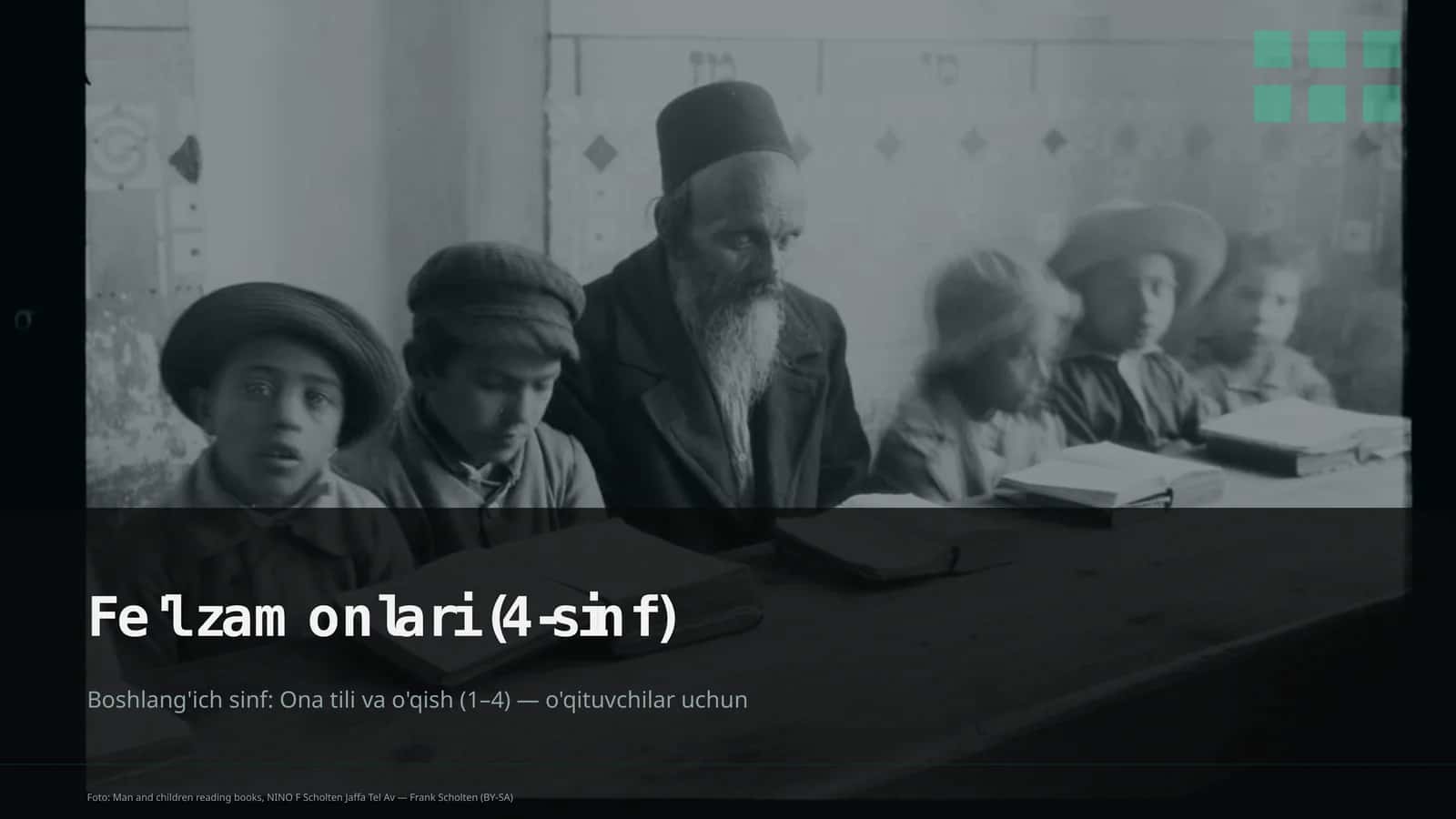 Fe'l zamonlari (4-sinf)