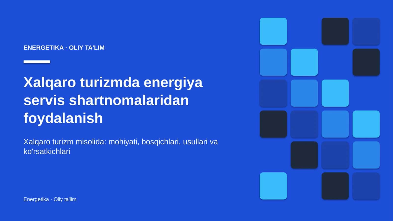 Xalqaro turizmda energiya servis shartnomalaridan foydalanish