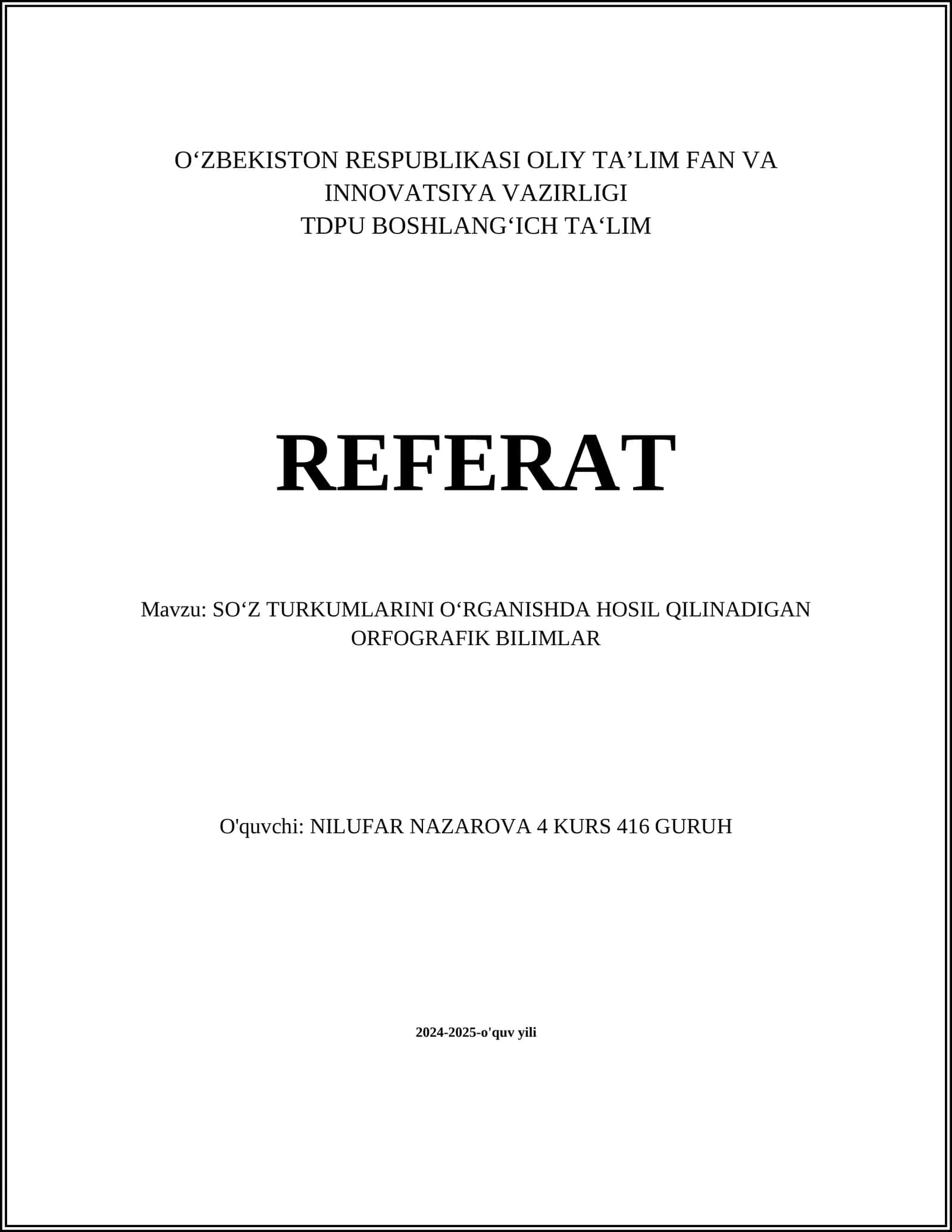 SO‘Z TURKUMLARINI O‘RGANISHDA HOSIL QILINADIGAN ORFOGRAFIK BILIMLAR