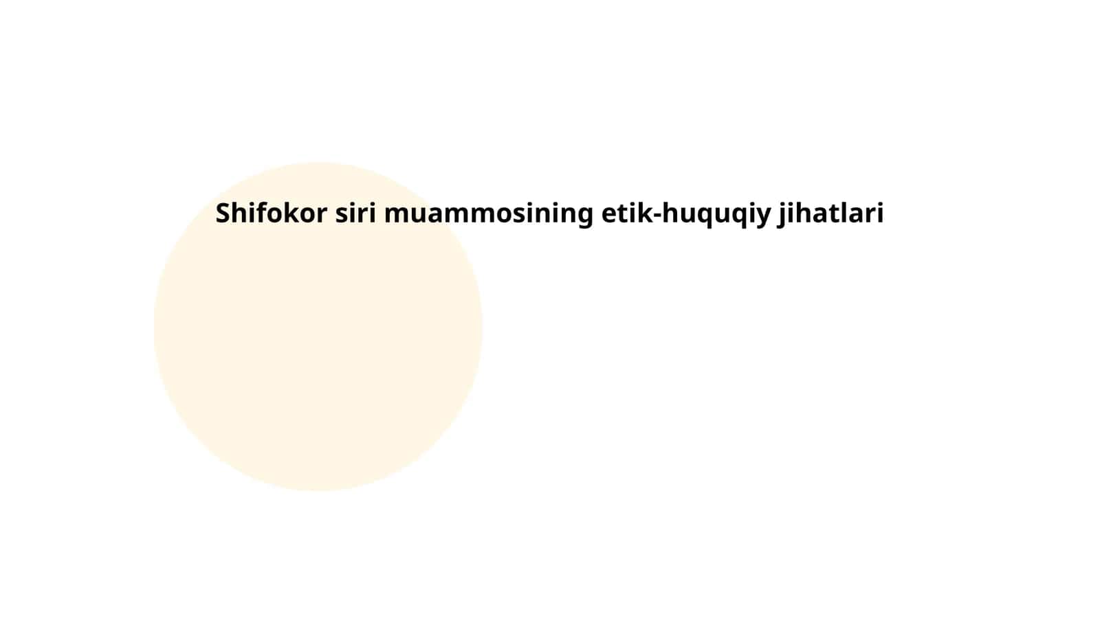 Shifokor siri muammosining etik-huquqiy jihatlari
