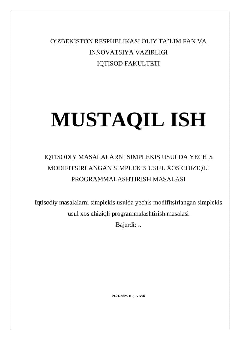 Iqtisodiy masalalarni simplekis usulda yechis modifitsirlangan simplekis usul xos chiziqli programmalashtirish masalasi