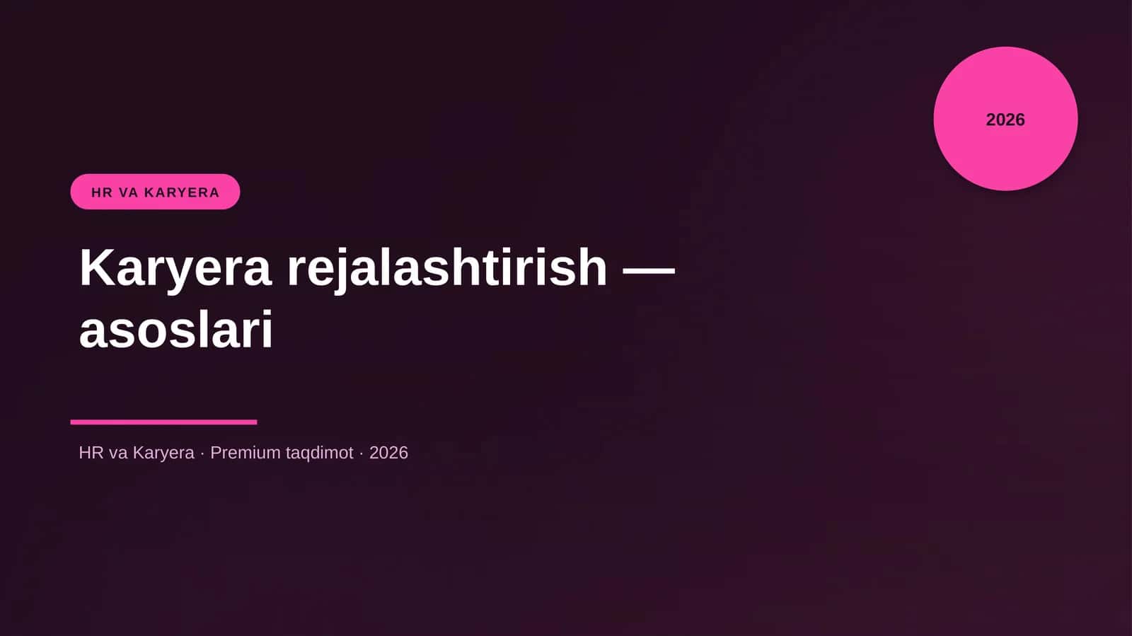 Karyera rejalashtirish — asoslari