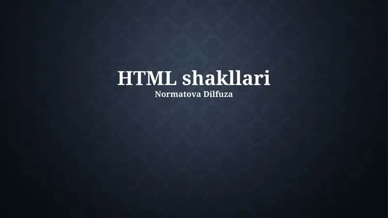 HTML shakllari