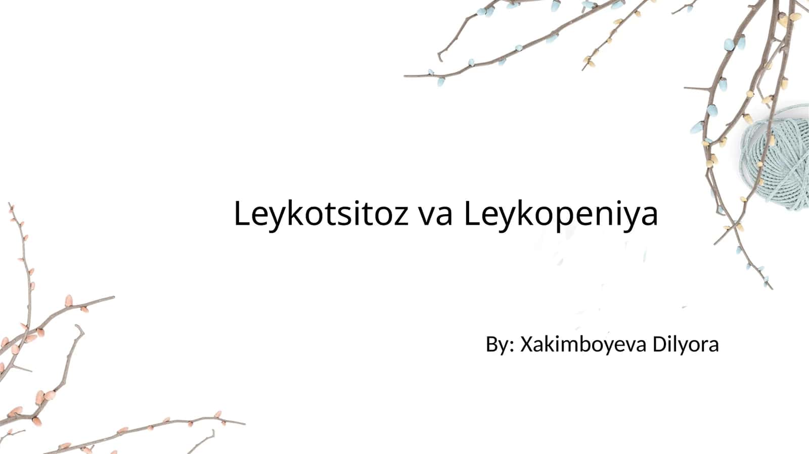 Leykotsitoz va Leykopeniya