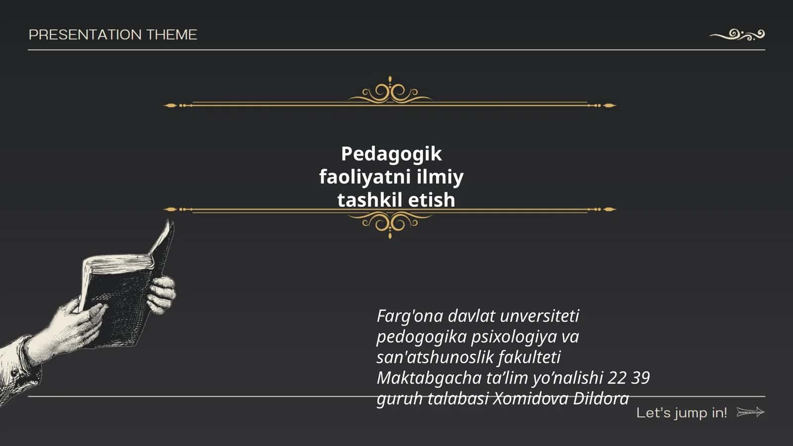 Pedagogik faoliyatni ilmiy tashkil etish