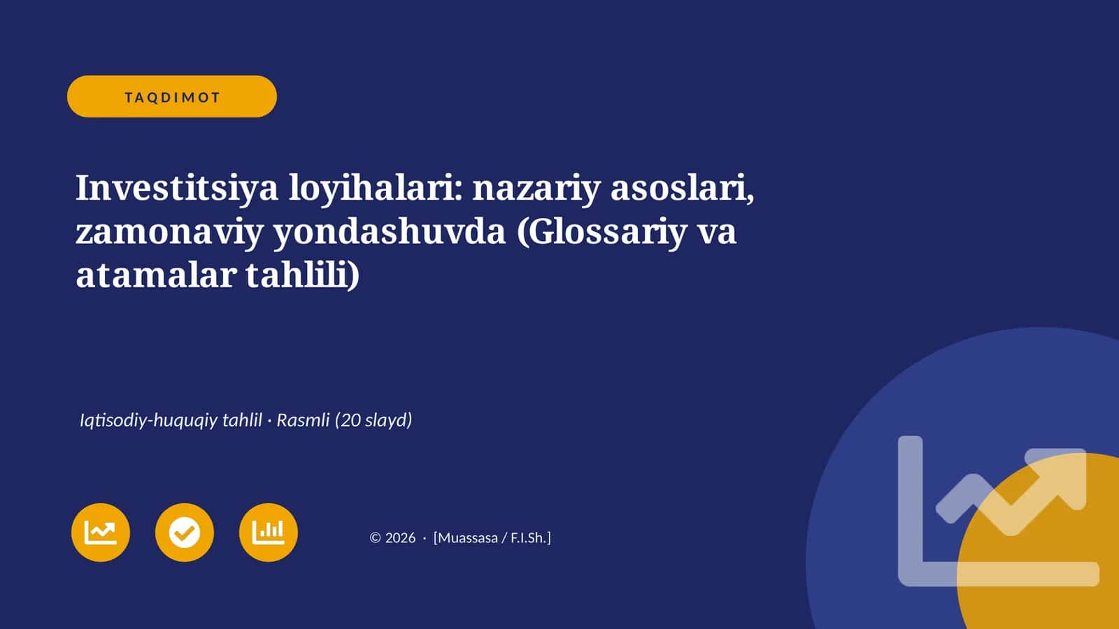 Investitsiya loyihalari: nazariy asoslari, zamonaviy yondashuvda (Glossariy va atamalar tahlili)