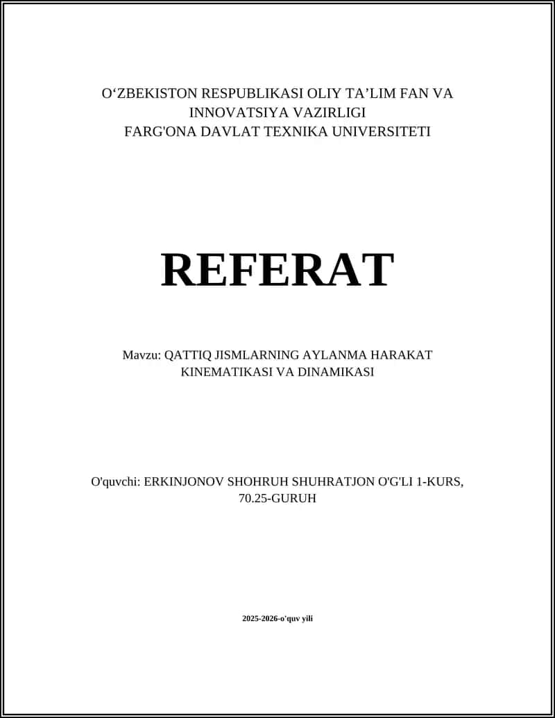 QATTIQ JISMLARNING AYLANMA HARAKAT KINEMATIKASI VA DINAMIKASI