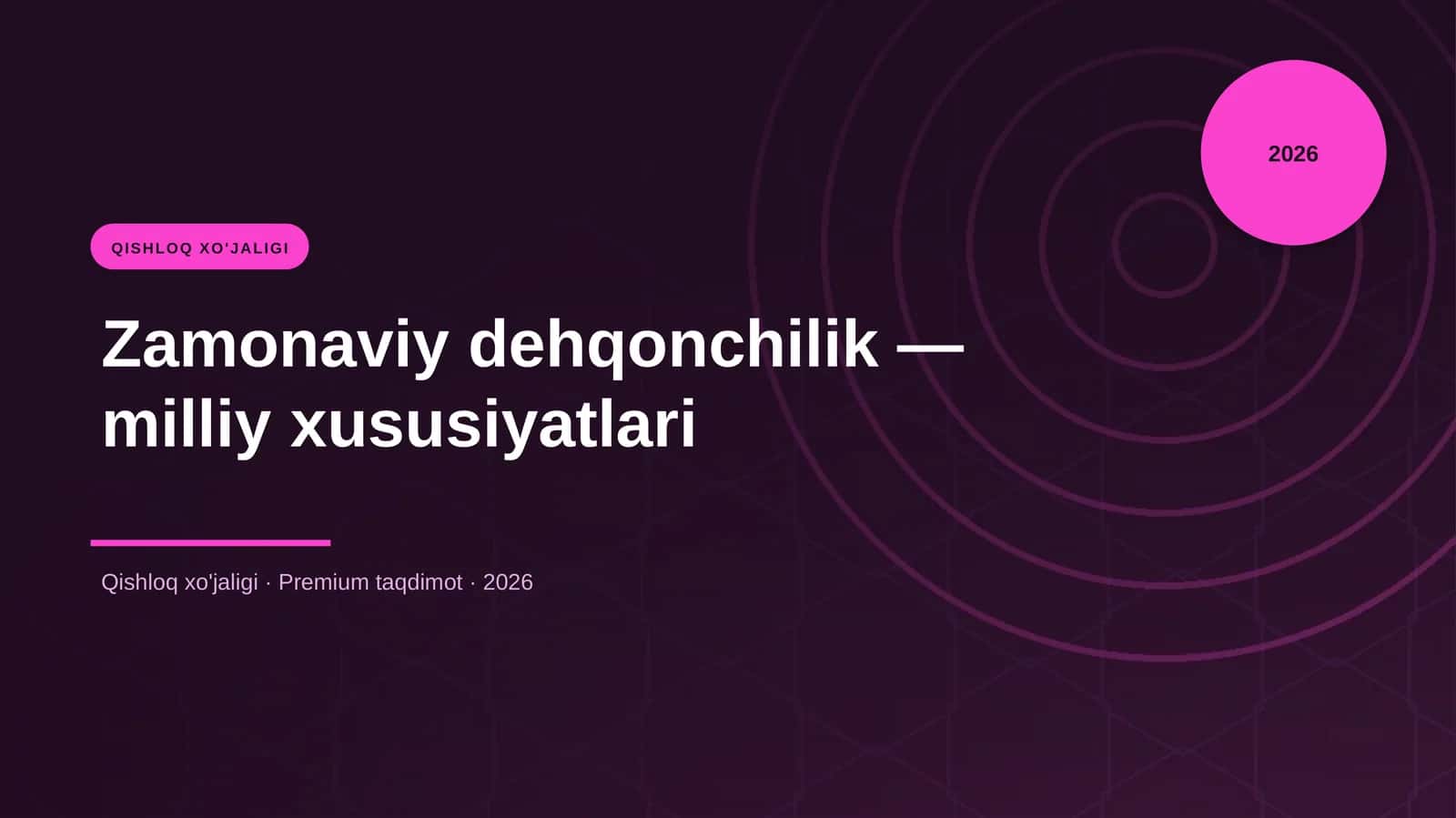 Zamonaviy dehqonchilik — milliy xususiyatlari