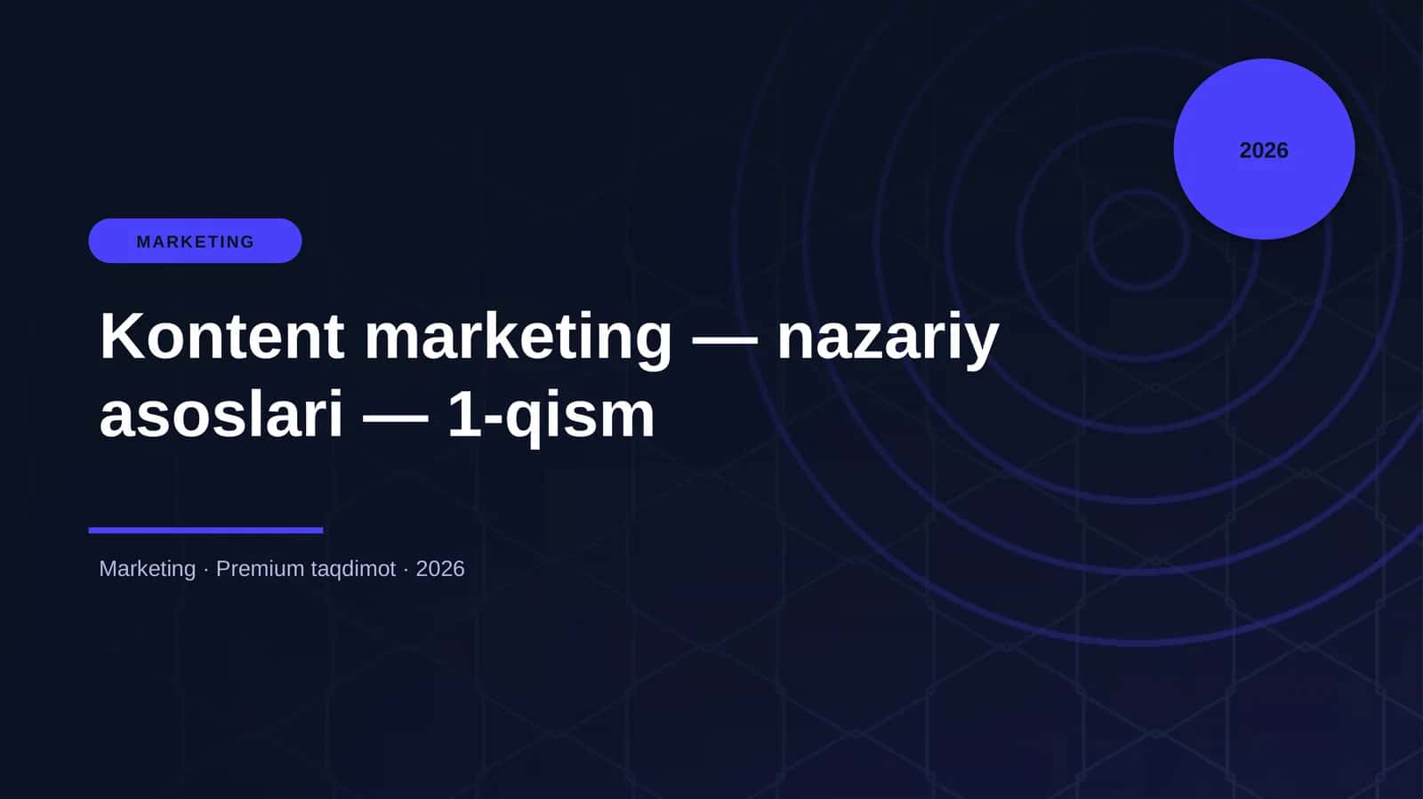 Kontent marketing — nazariy asoslari — 1-qism