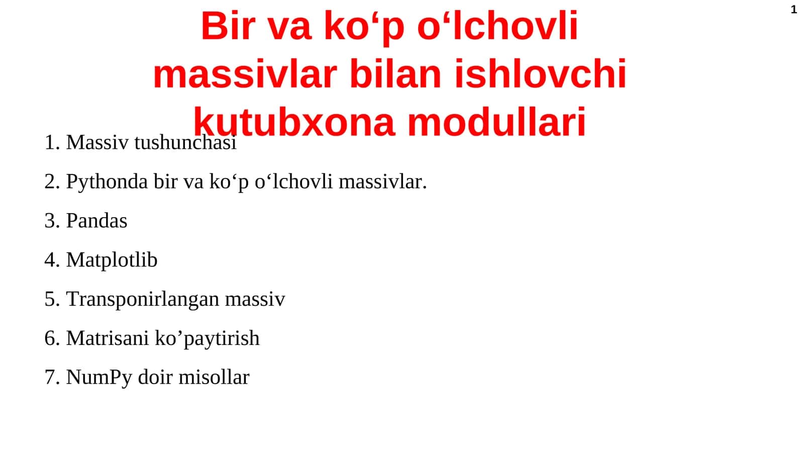 Bir va ko‘p o‘lchovli massivlar bilanishlovchi kutubxona modullari
