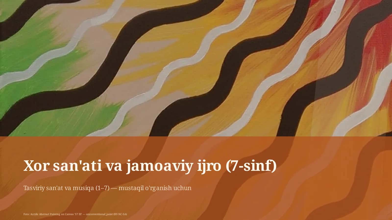 Xor san'ati va jamoaviy ijro (7-sinf)