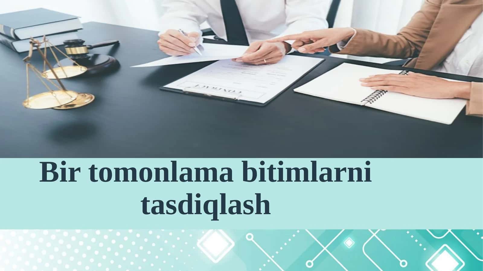 Bir tomonlama bitimlarni tasdiqlash