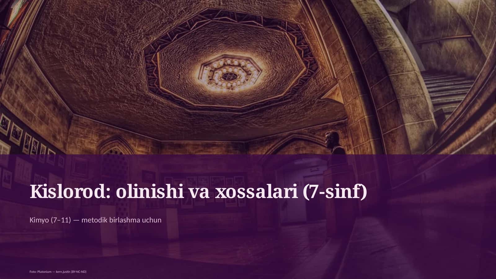 Kislorod: olinishi va xossalari (7-sinf)