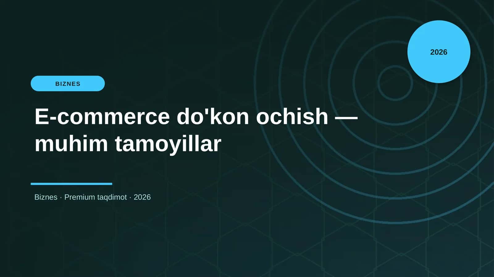 E-commerce do'kon ochish — muhim tamoyillar