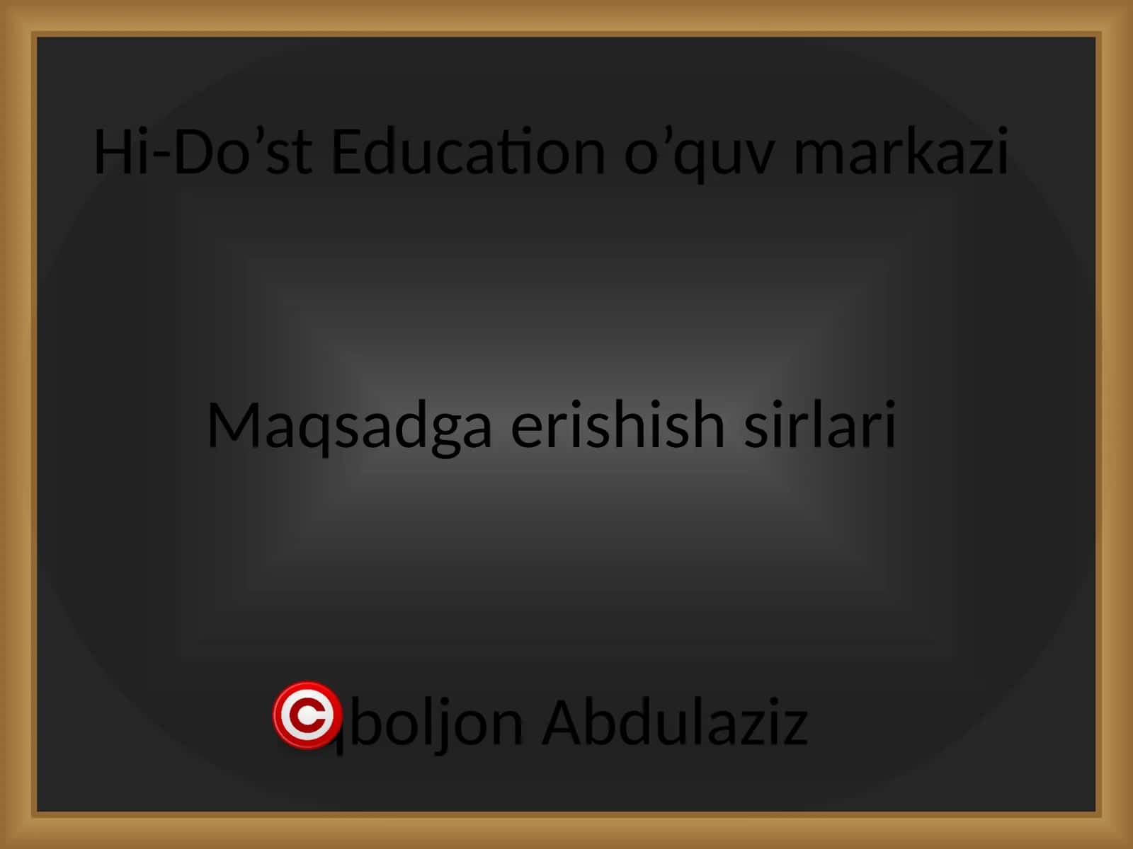 Maqsadga erishish sirlari