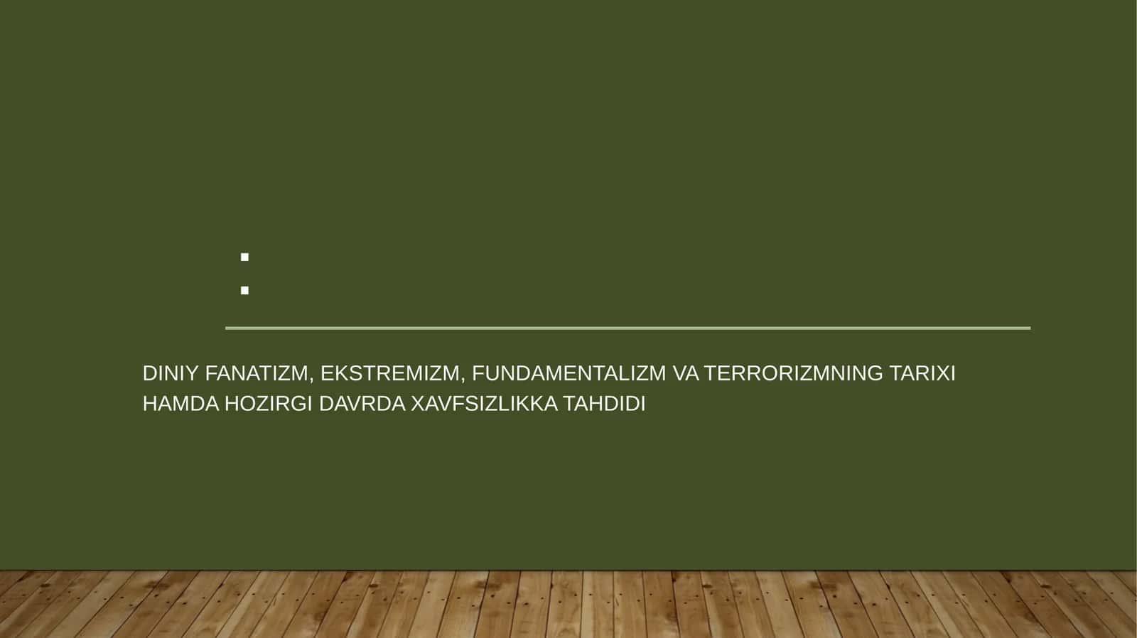 Din fanatizmi, ekstremizm, fundamentalizm va terrorizmning tarixi